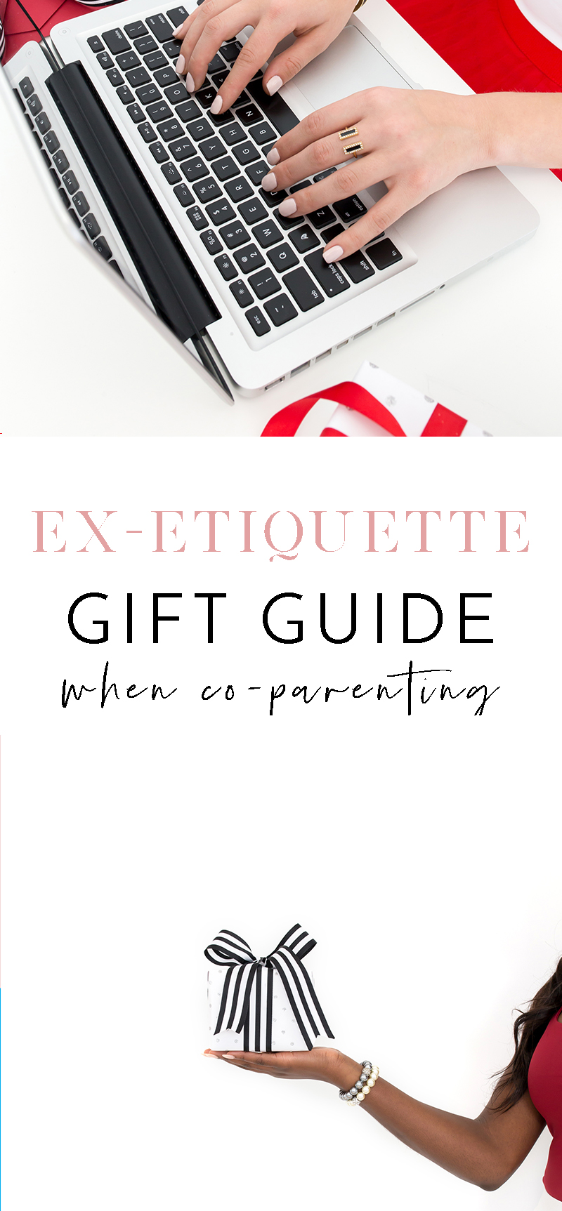 Ex-etiquette Gift Guide When Co-parenting